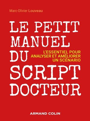 cover image of Le petit manuel du script-docteur